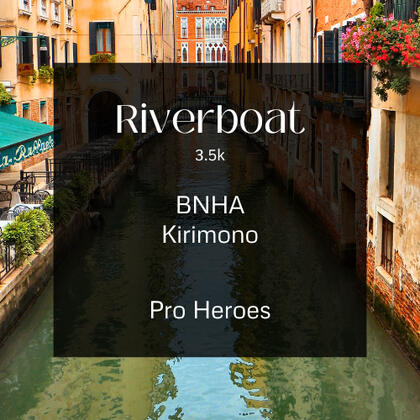riverboat. 3.5k. bnha. kirimono. pro heroes